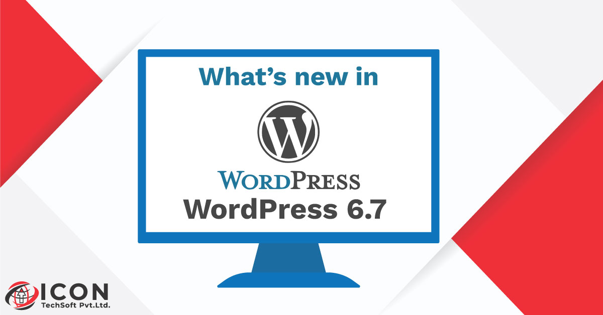 Comprehensive Guide to WordPress 6.7: Features, Enhancements, and How to Get Started